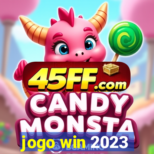 jogo win 2023